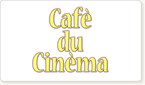Cafe du Cinema